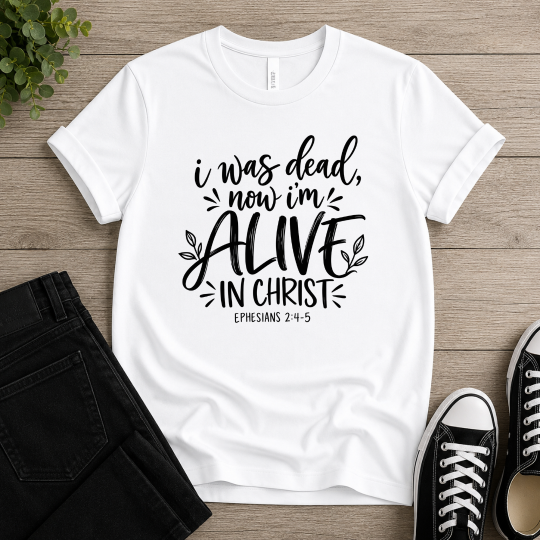 Alive In Christ T-shirt