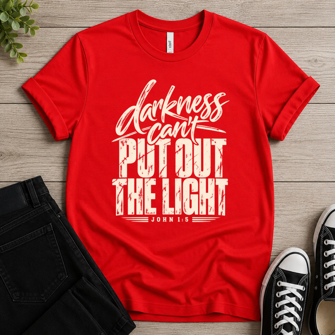 Darkness Can't T-shirt
