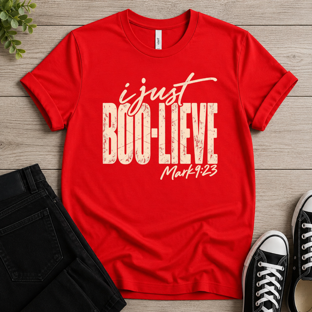I Just Believe T-shirt