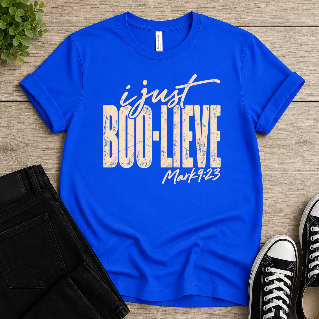 I Just Believe T-shirt
