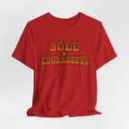 Bold & Courageous T-shirt