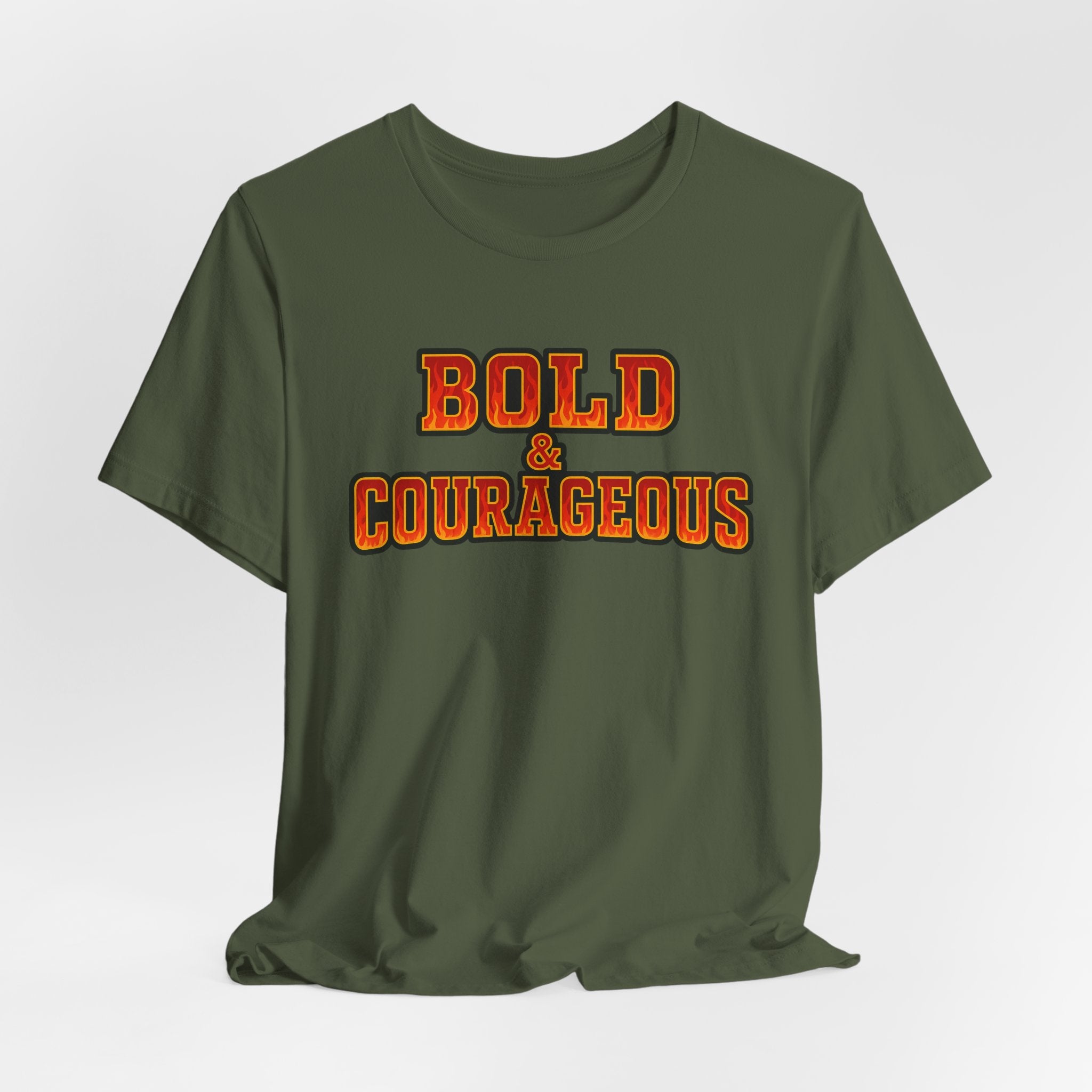 Bold & Courageous T-shirt