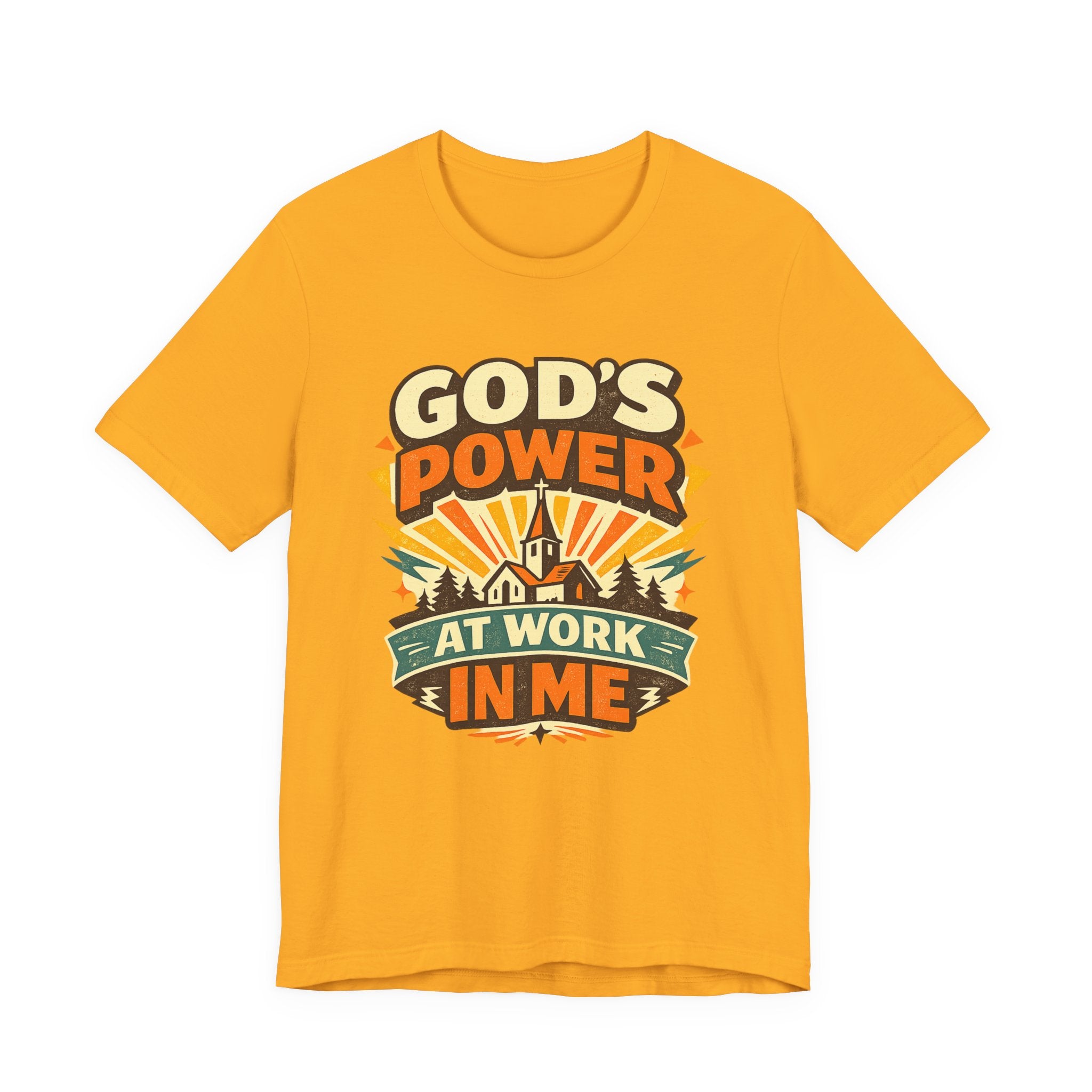 God's Power At Work In Me T-shirt