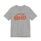 I Live The God Life T-shirt