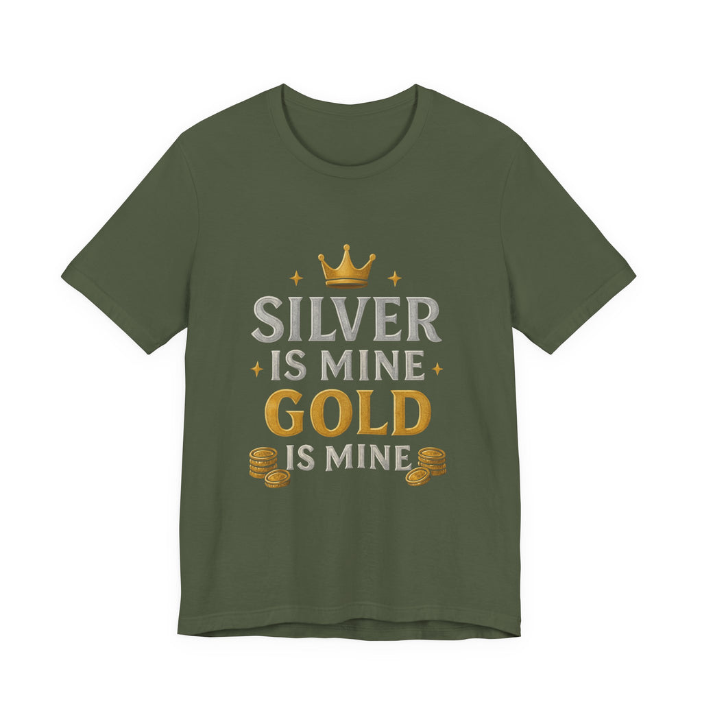 The Silver Is Mine The Gold Mine T-shirt