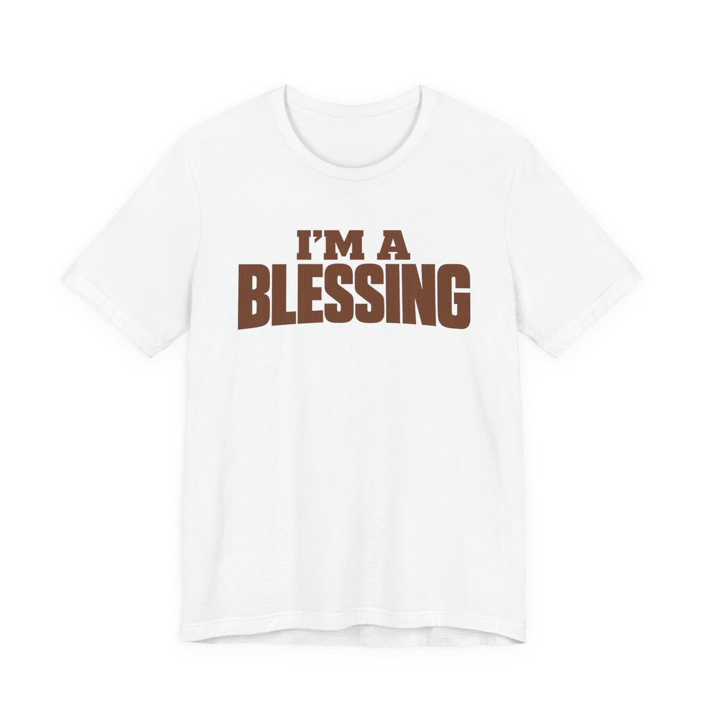 I'm A Blessings T-shirt