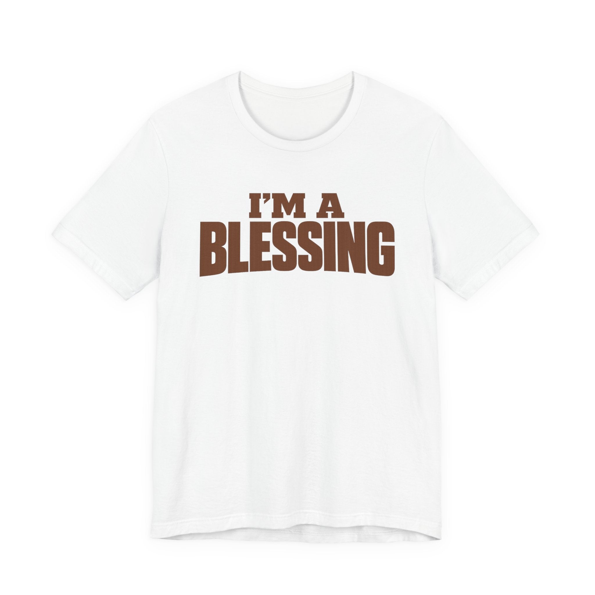 I'm A Blessings T-shirt