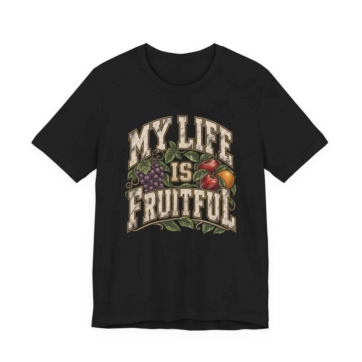 My Life Is Fruitful T-shirt