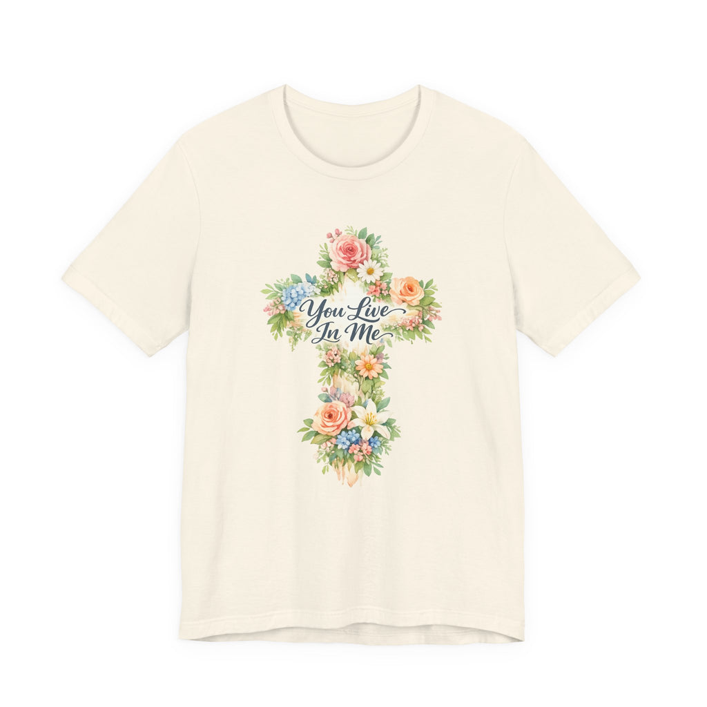 You Live In Me T-shirt