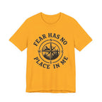 Fear Has No Place In Me T-shirt