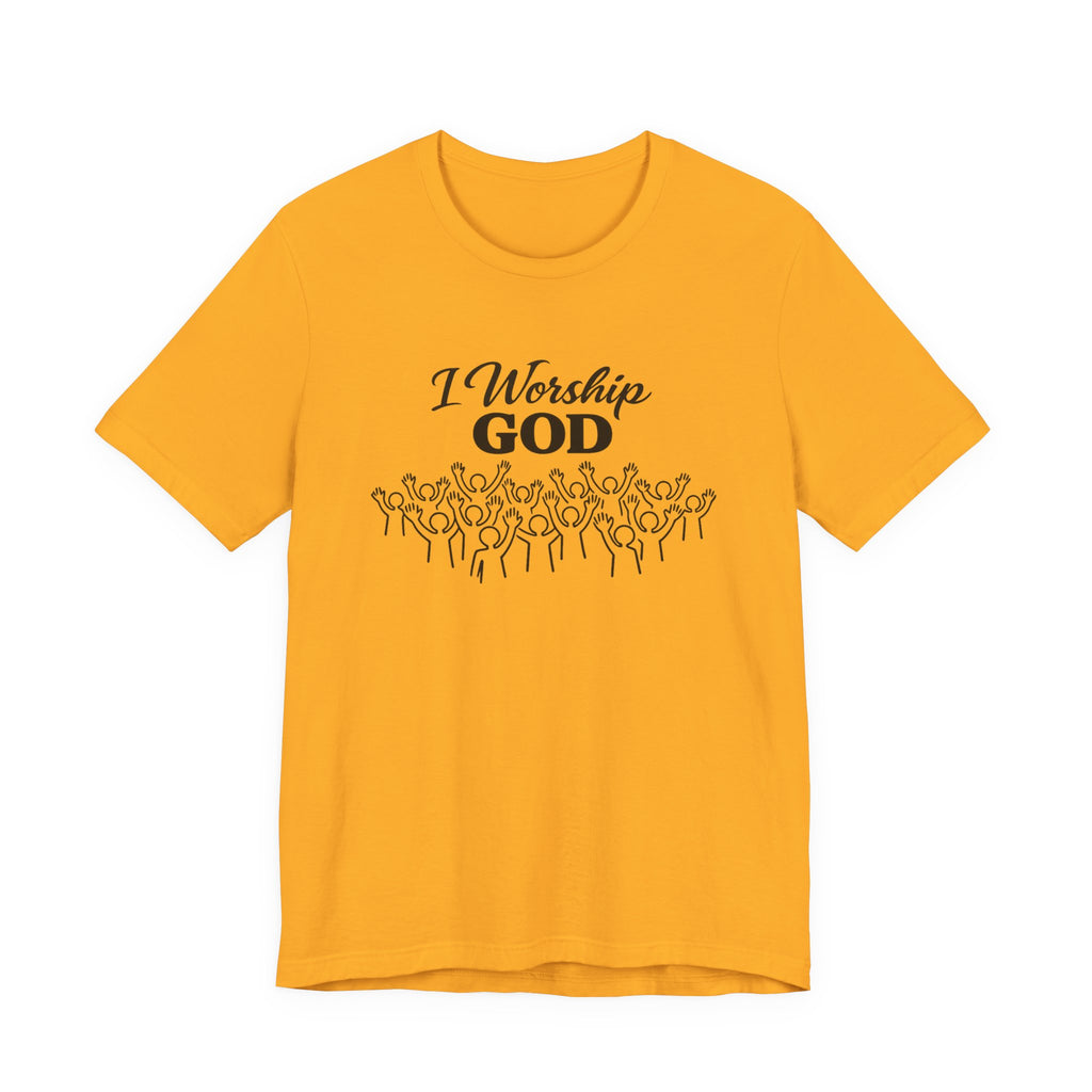 I Worship God T-shirt