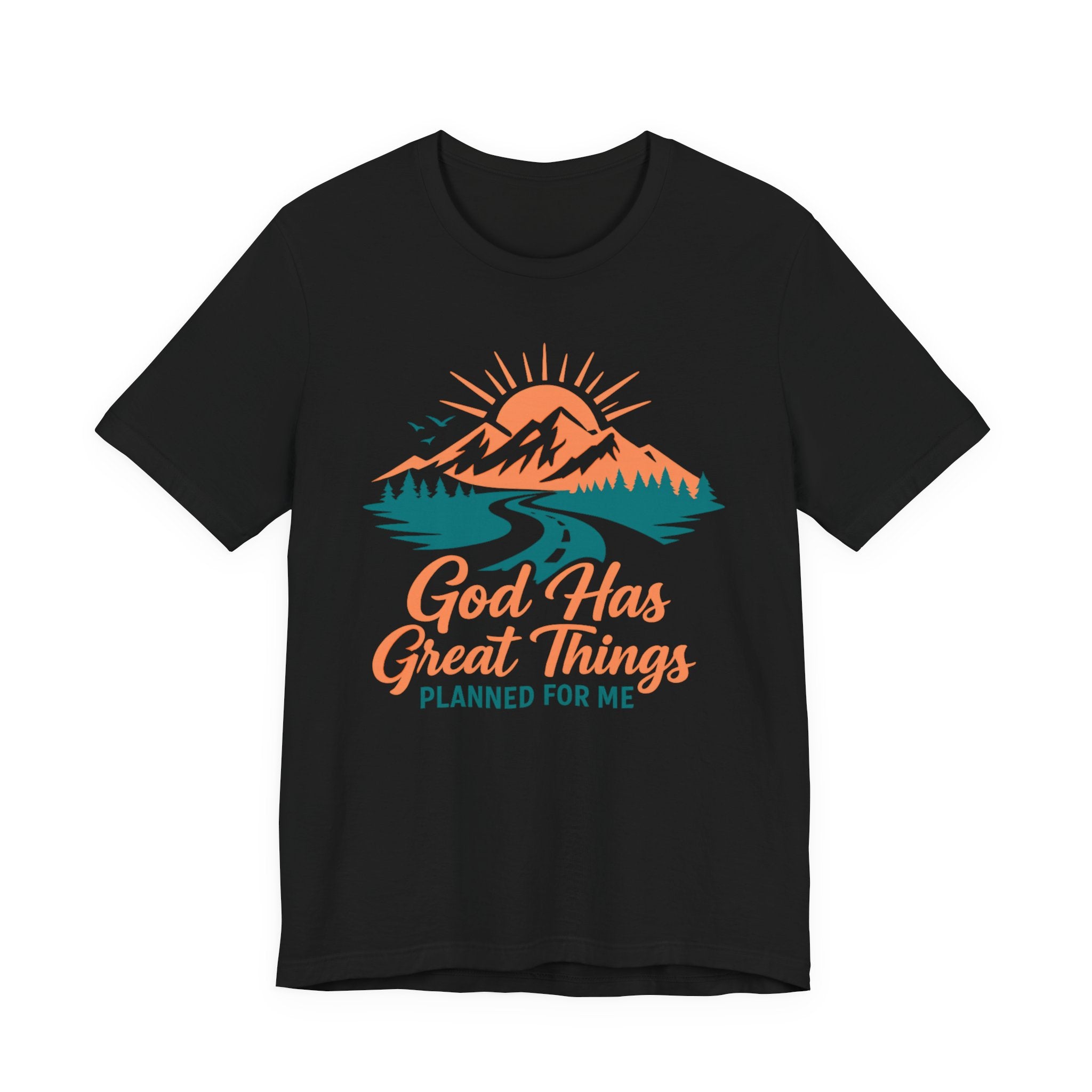 God's Great Plan For Me T-shirt