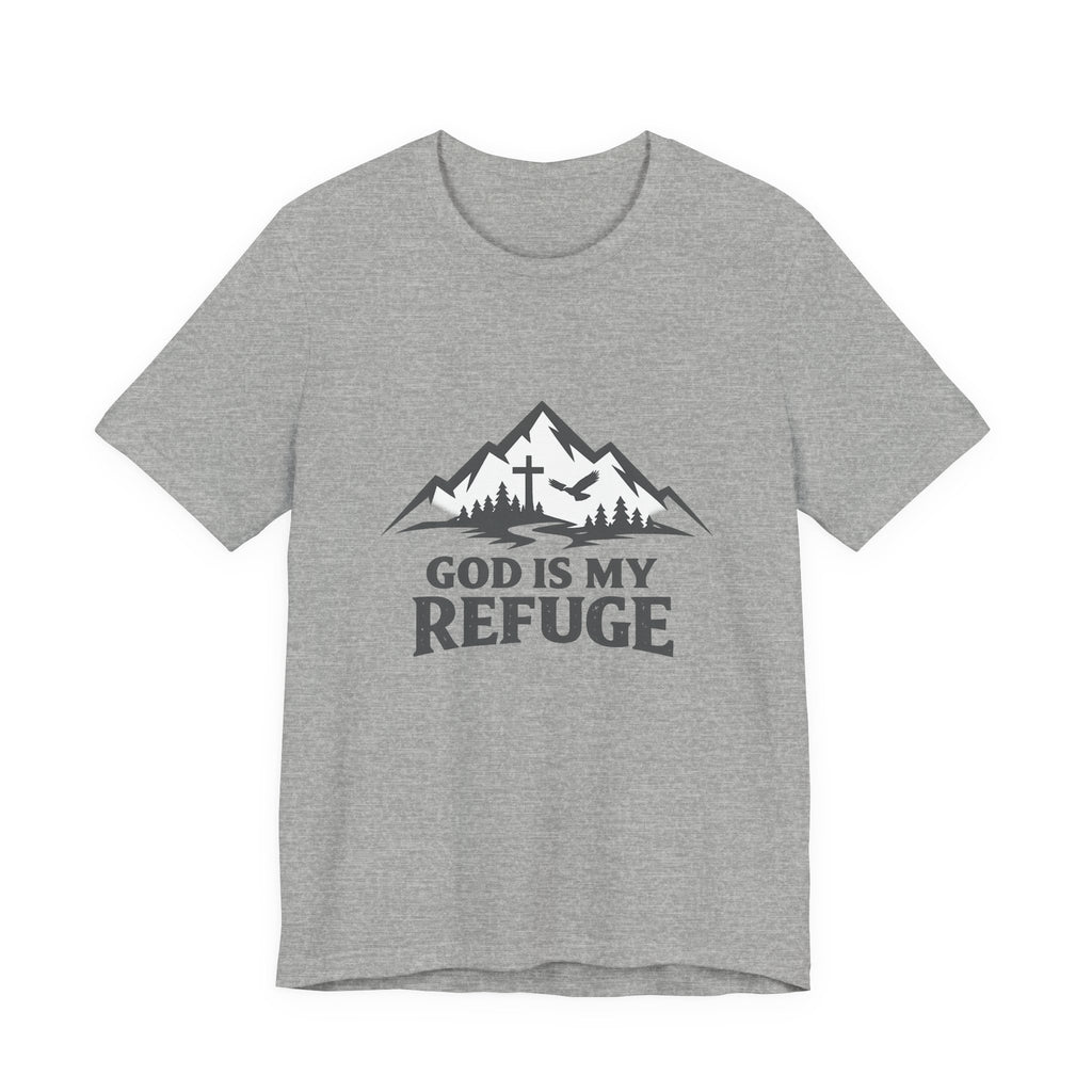 God Is My Refuge T-shirt