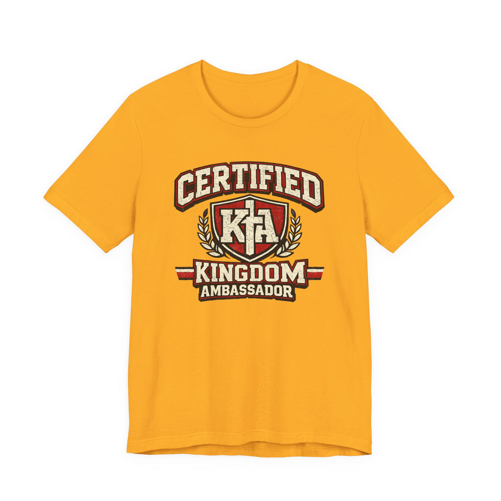 Certified Kingdom Ambassador T-shirt