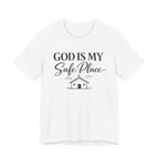 God Is My Safe Place T-shirt