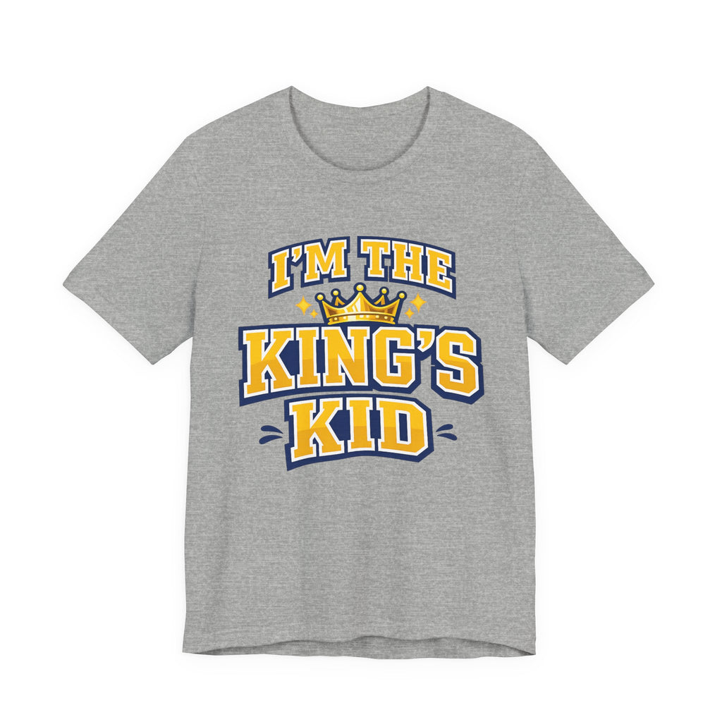 I'm The King's Kid T-shirt