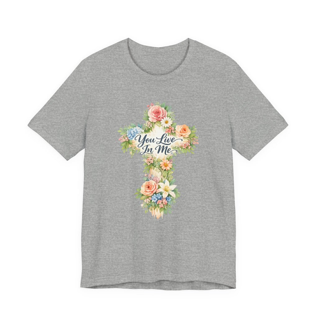 You Live In Me T-shirt