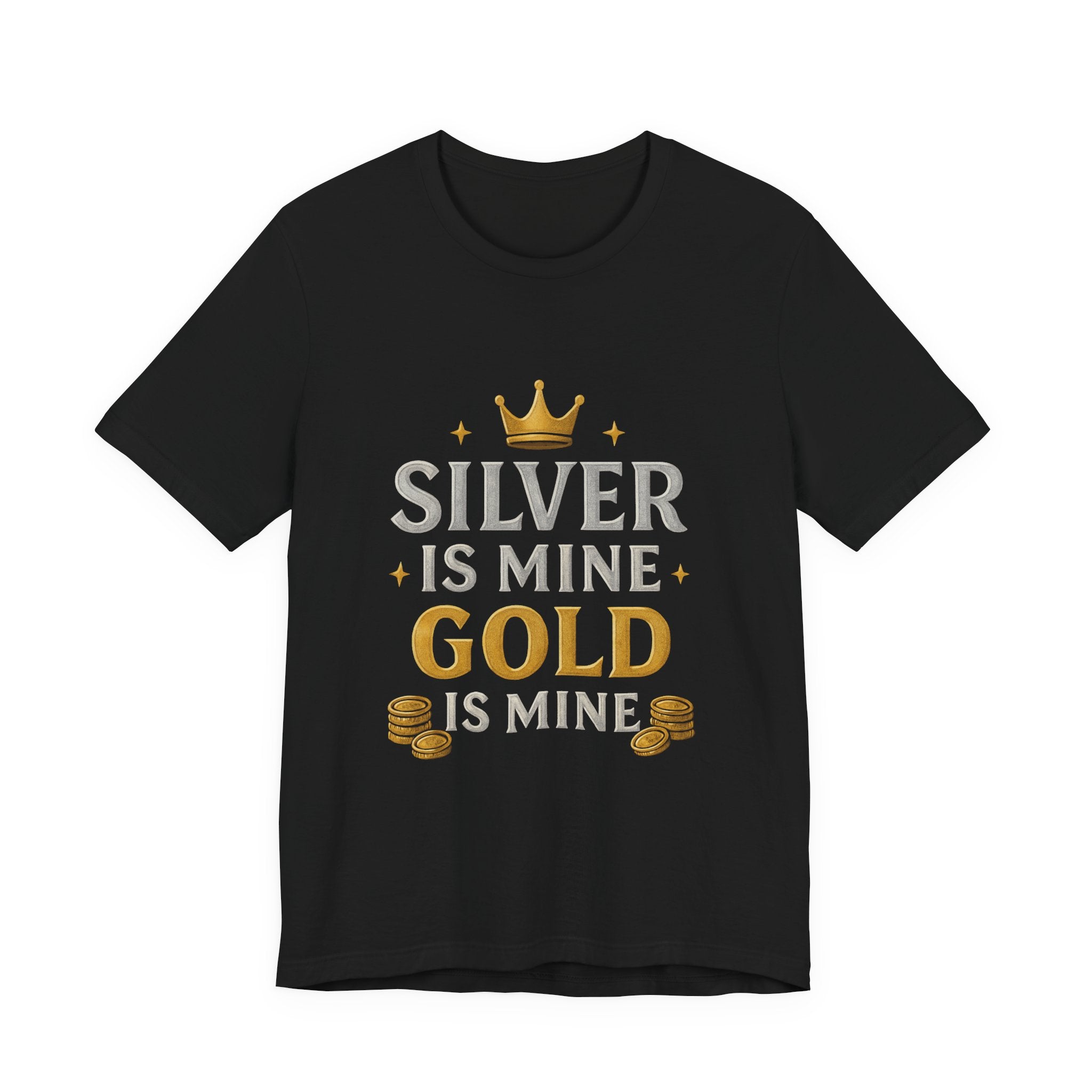 The Silver Is Mine The Gold Mine T-shirt