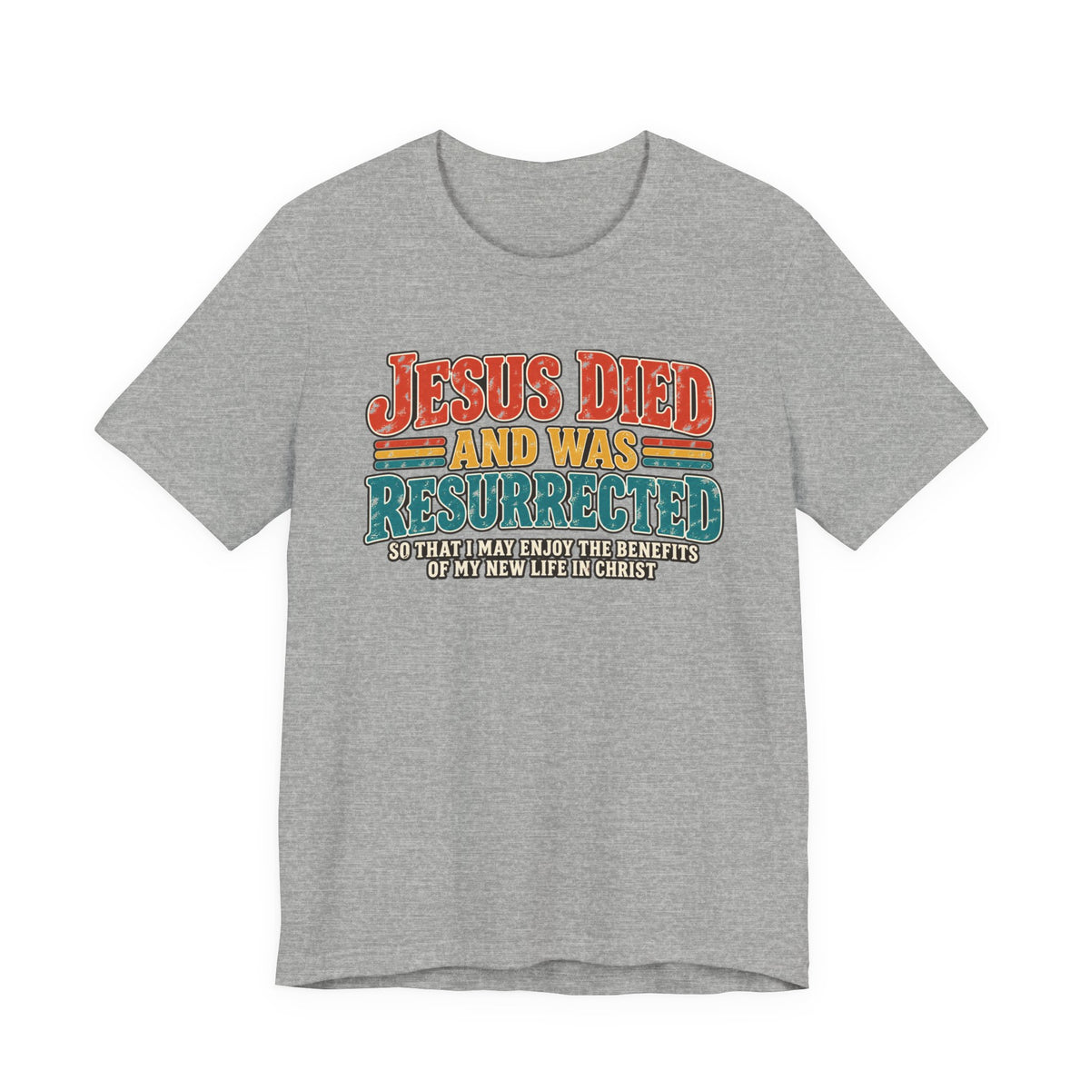 Jesus Died T-shirt