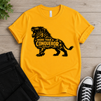 More Than A Conquer T-shirt