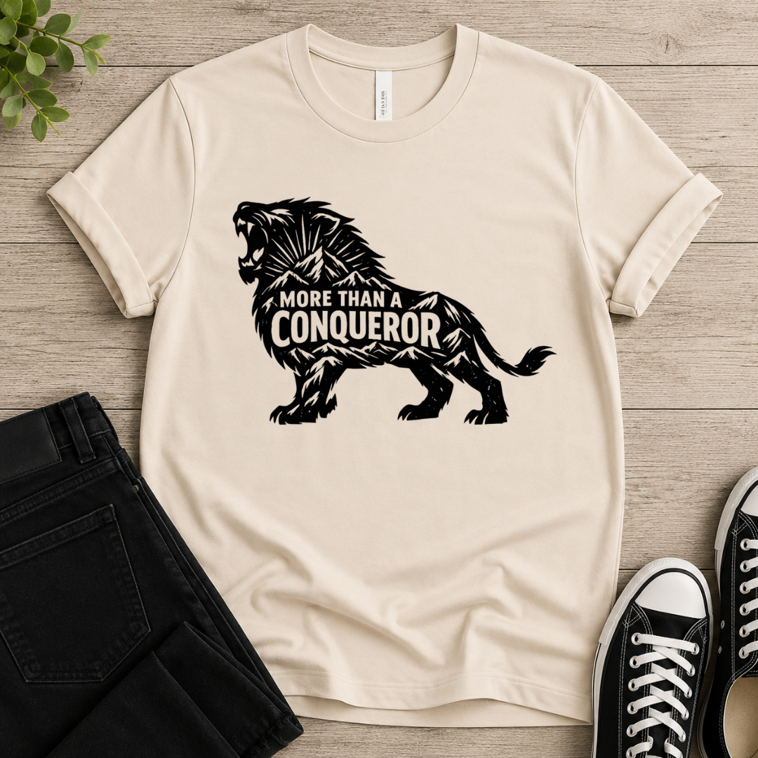 More Than A Conquer T-shirt
