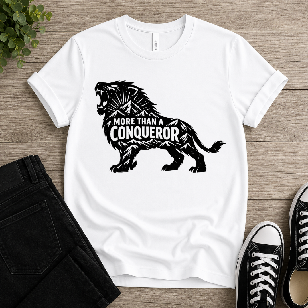 More Than A Conquer T-shirt