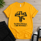 The Works Of My Hands Are Blessed T-shirt
