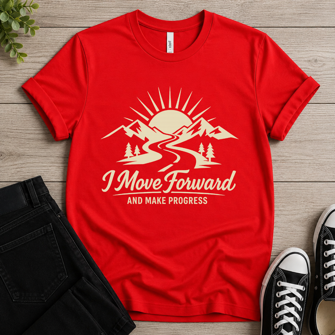 I Move Forward T-shirt
