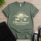 I Move Forward T-shirt