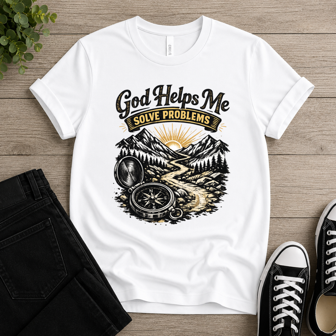 God Helps Me Solve Problems T-shirt