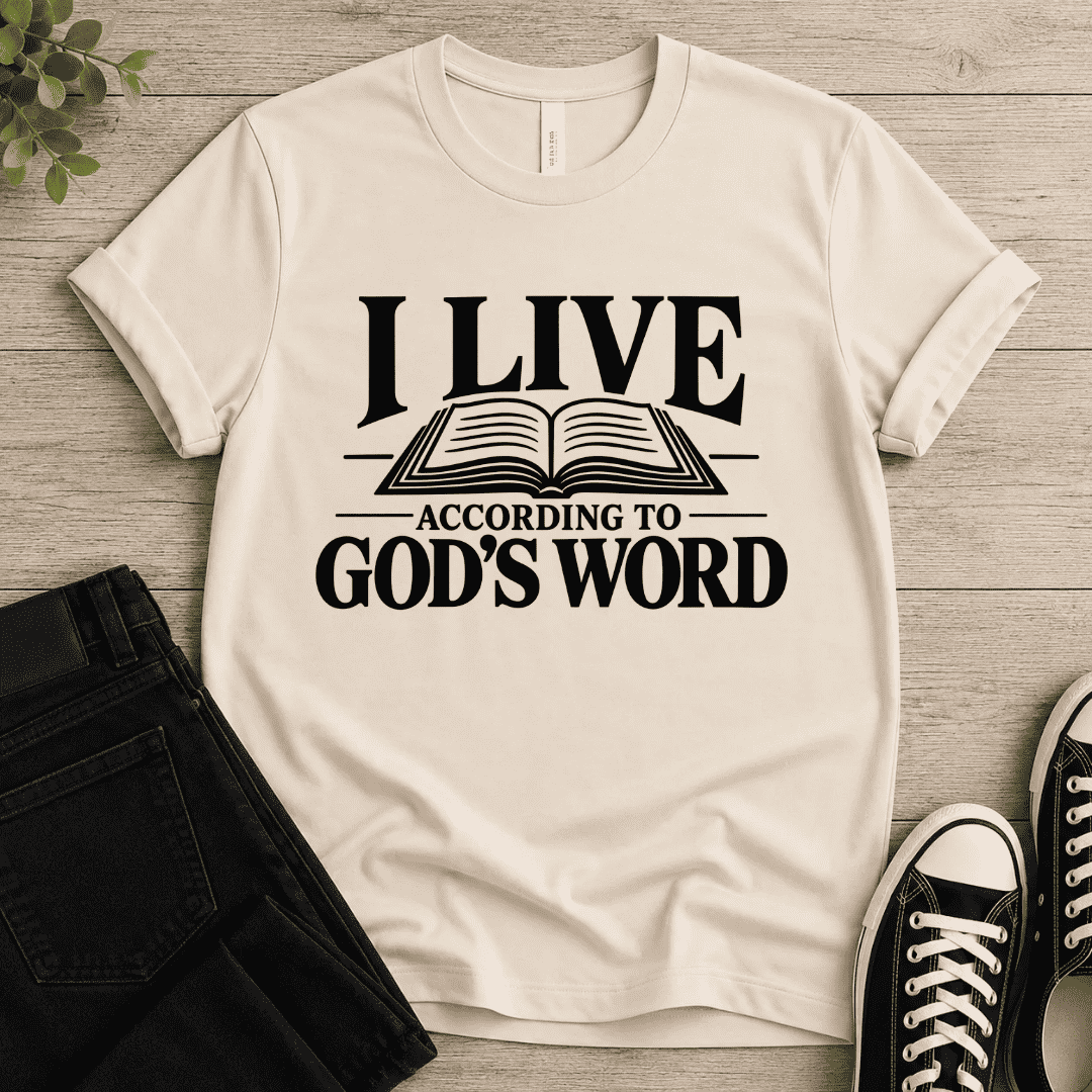 According To God's Word T-shirt