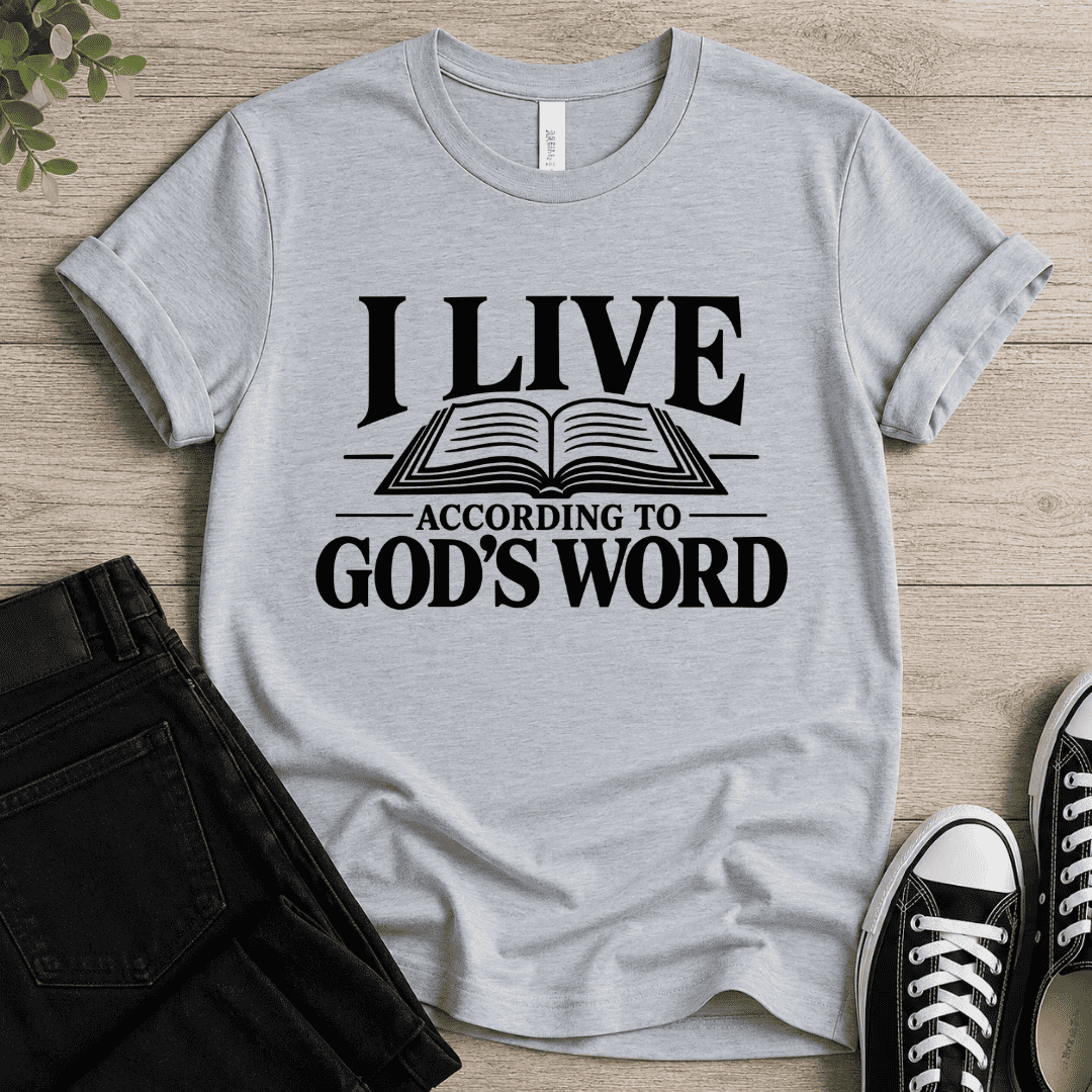 According To God's Word T-shirt