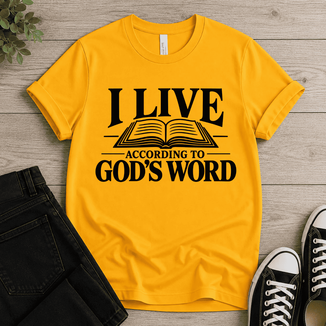 According To God's Word T-shirt