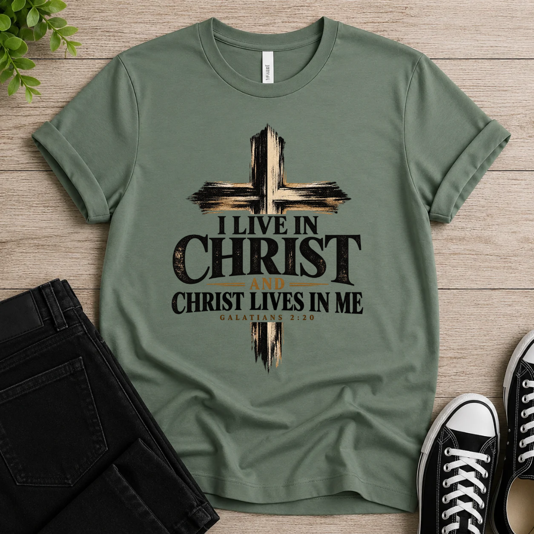 I Live in Christ and Christ in Me T-shirt