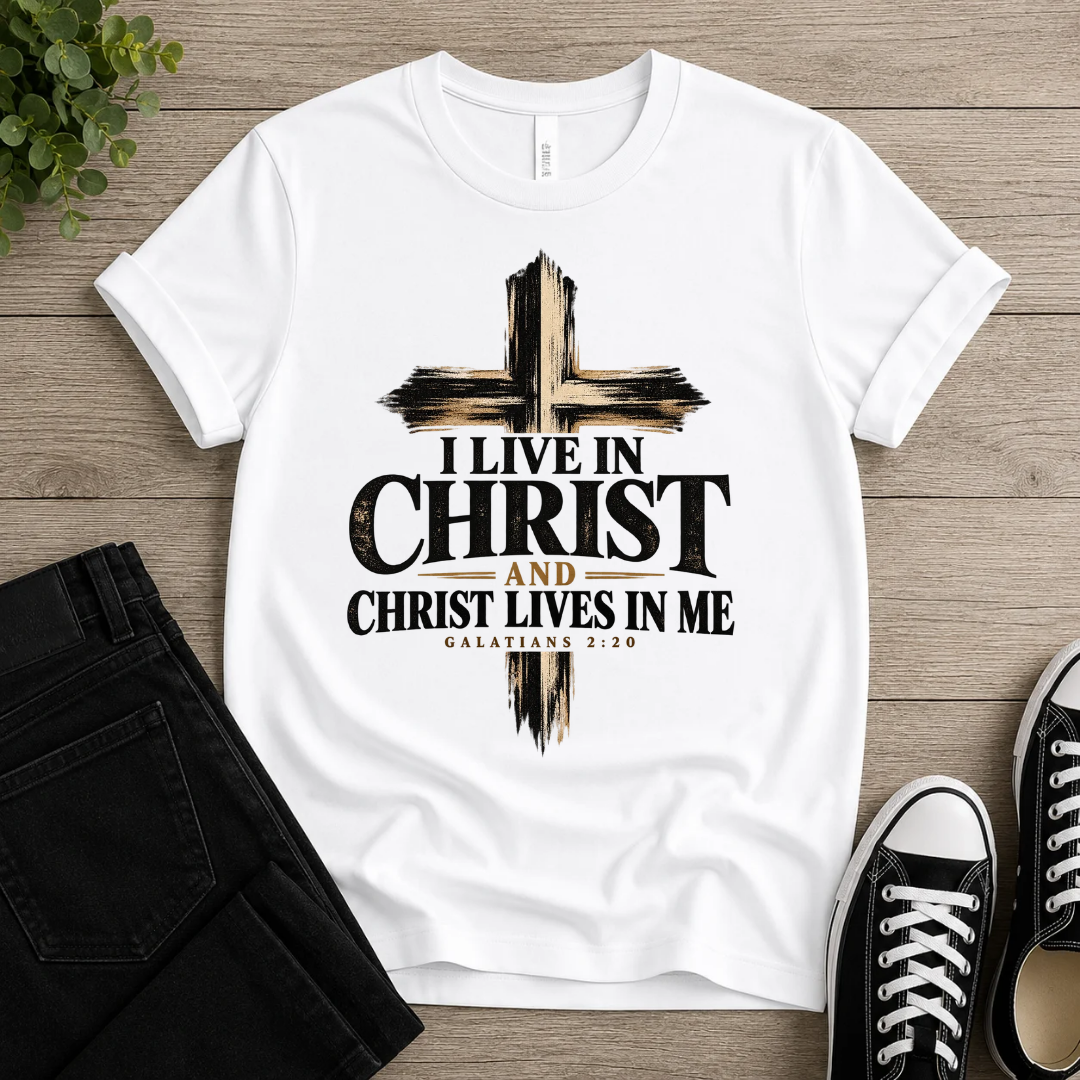 I Live in Christ and Christ in Me T-shirt