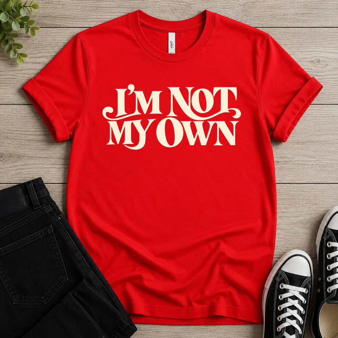Not My Own T-shirt