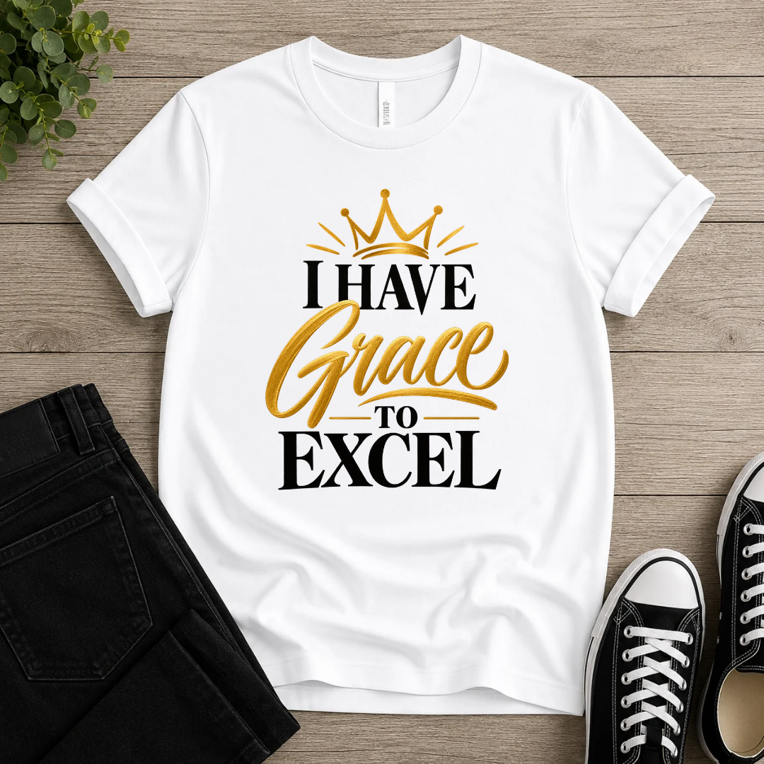 Grace To Excel T-shirt
