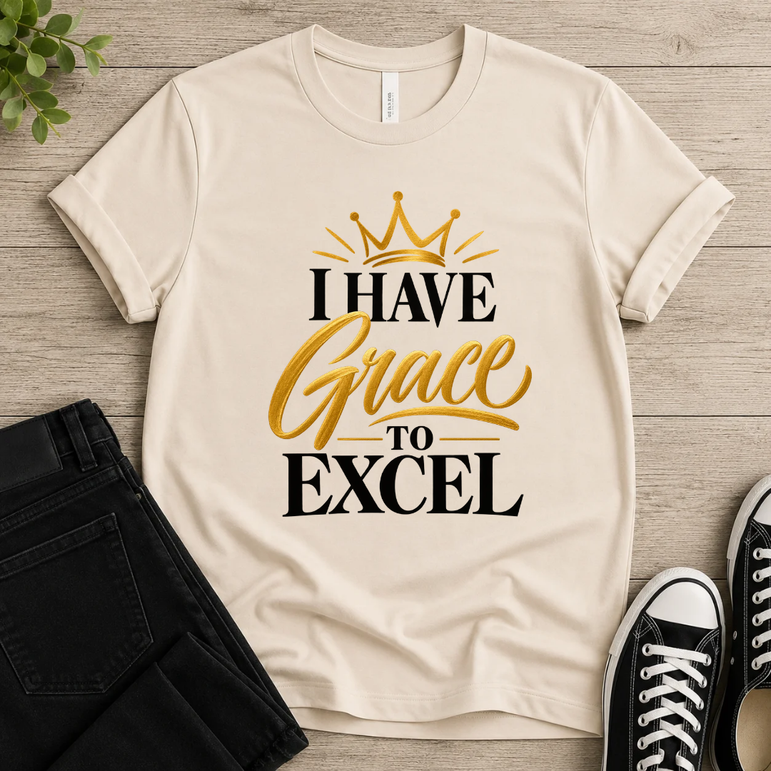 Grace To Excel T-shirt