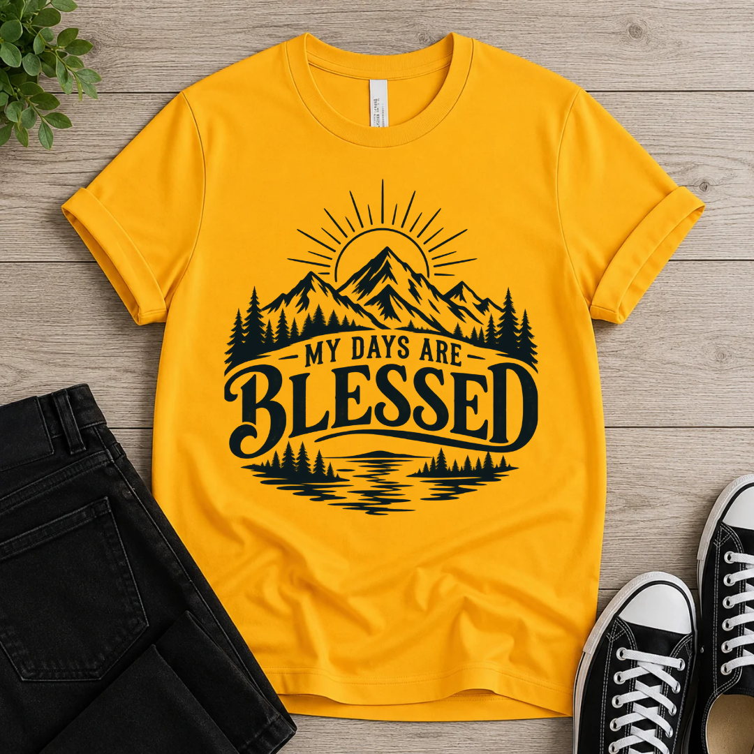 My Days Are Blessed T-shirt
