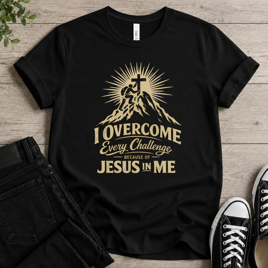 I Overcome Everything T-shirt