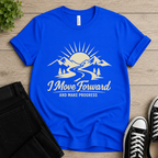 I Move Forward T-shirt