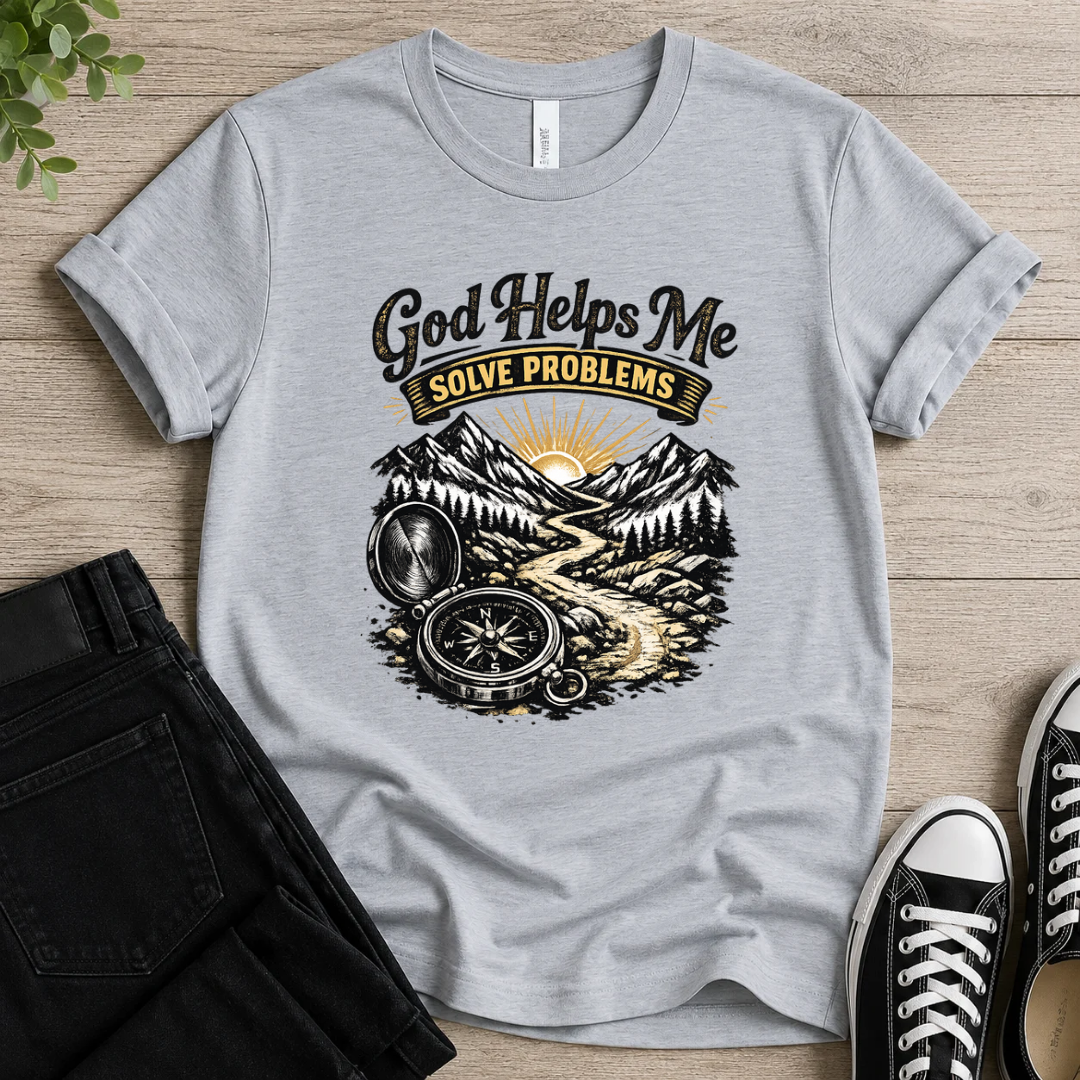 God Helps Me Solve Problems T-shirt
