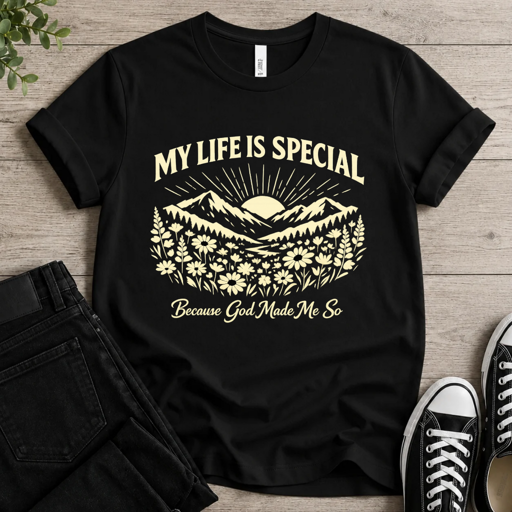 My Life Is Special T-shirt