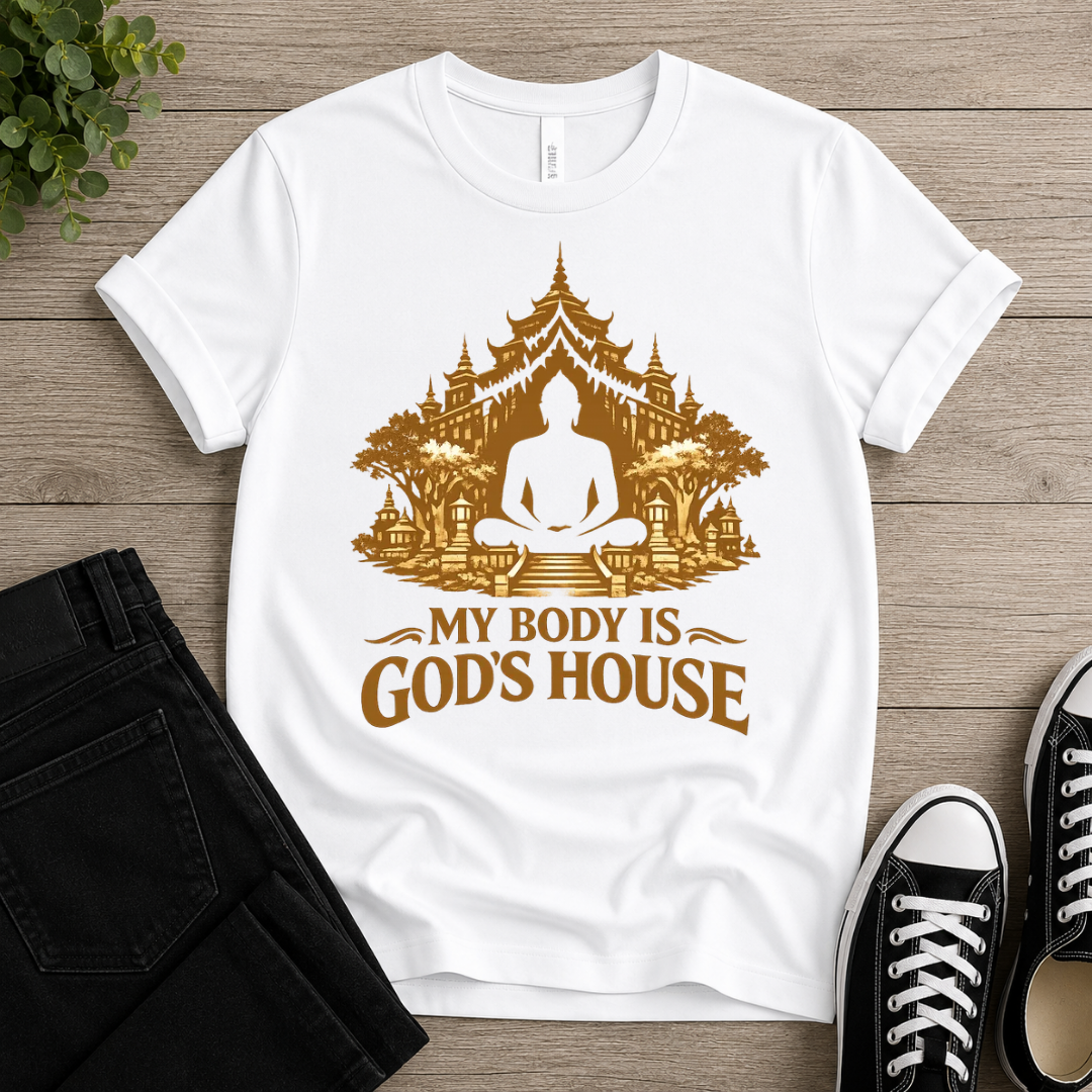 My Body Is God's House T-shirt