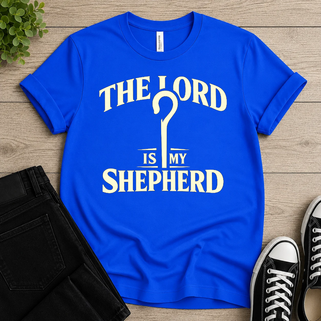 The Lord Is My Shepherd T-shirt