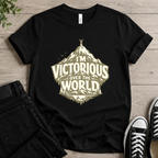 I'm Victorious Over The World T-shirt
