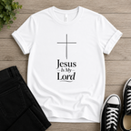 Jesus Is My Lord T-shirt