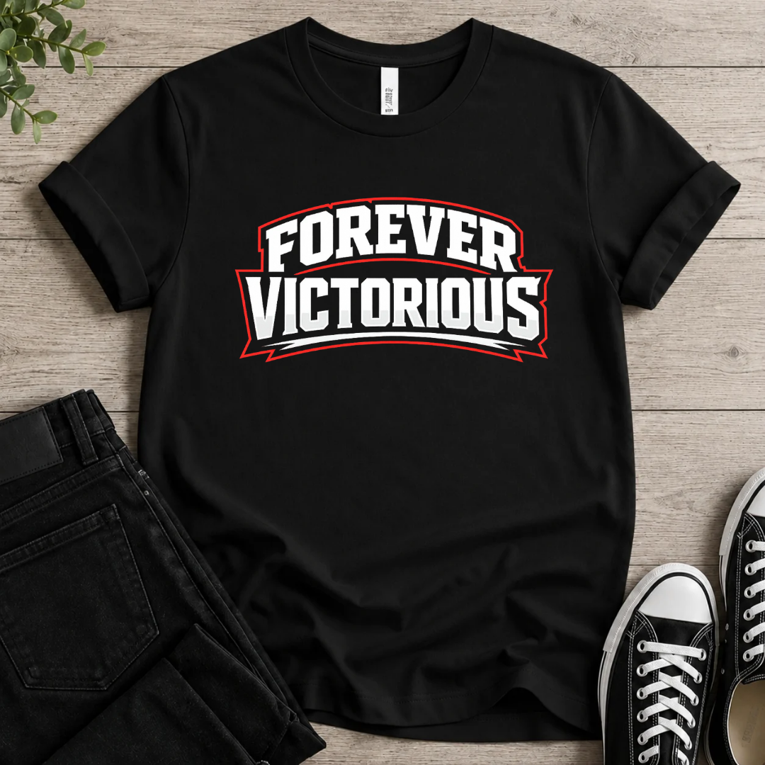 Forever Victorious T-shirt