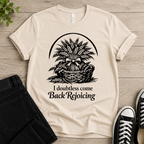 I Doubtless Come Back Rejoicing T-shirt