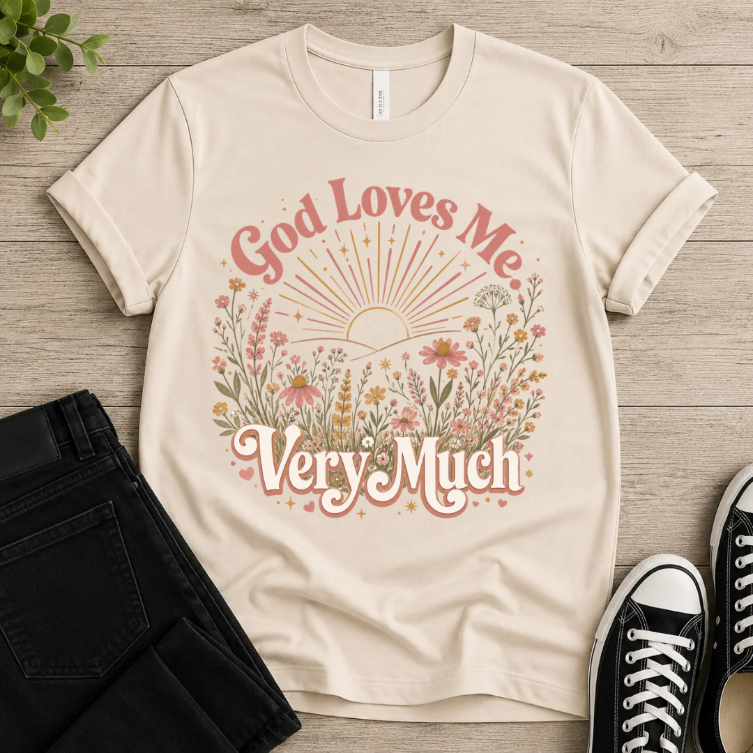 God Loves Me Very Much T-shirt